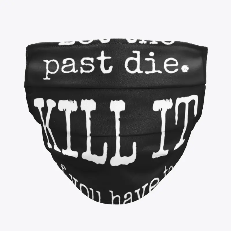 LET THE PAST DIE refire shirt