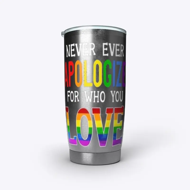 NEVER APOLOGIZE LGBTQ shirt