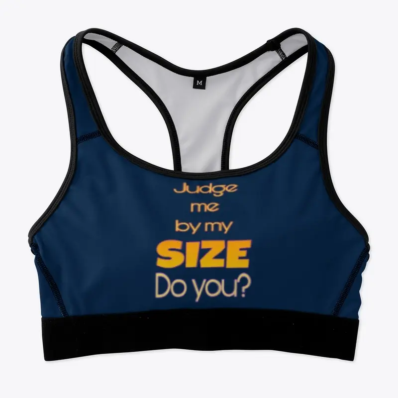 JUDGE BY MY SIZE shirt