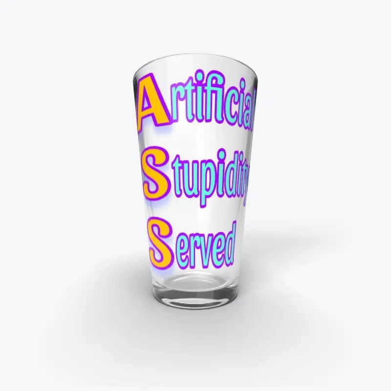 ARTIFICIAL STUPIDITY shirt