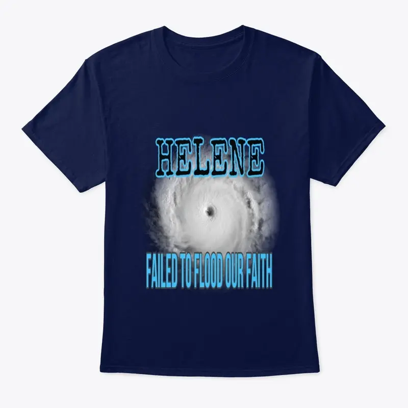 FAILED TO FLOOD FAITH shirt